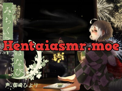 [RJ184314] - [RJ184314] Michikusaya – Suzushiro and Fireworks Day [Ear Cleaning, Massage]