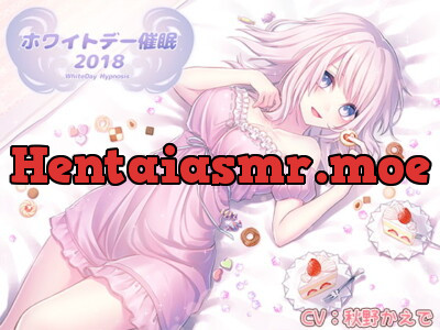 [RJ220570] - [RJ220570] ホワイトデー催眠2018