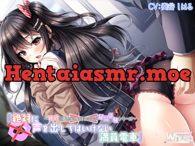 [RJ231140] - [RJ231140] Can’t Let Your Voice Out on a Packed Train! [High-Res x Binaural]