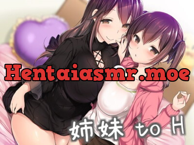 [RJ256083] - [RJ256083] Sex with Sisters ~Loving Older Sister and Cocky Younger Sister~