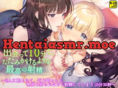 [RJ270257] - [RJ270257] 10 Minutes of Orgasm ~Ear Licking, Nipple Play, and More from 3 Girls~