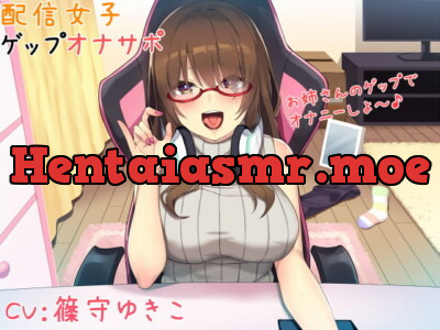 [RJ276834] - [RJ276834] Everyone Fap to Streamer Lady’s Burping