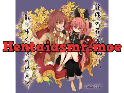 [RJ280364] Flowers of Memory, Binding Dreams, The End of the Scattering World – episode 2 –