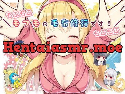 [RJ280955] (Mofumofu) Mofumo no Moufu Shugyou Desu! (Mofumofu)