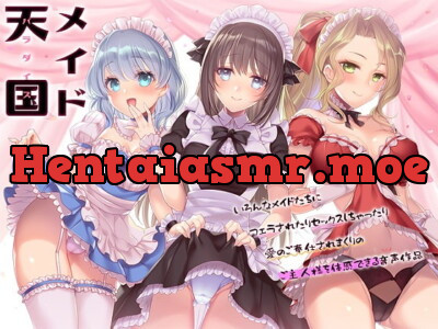 [RJ289855] - [RJ289855] メイド天国(パラダイス)～いろんなメイドたちにフェラされたりセックスしちゃったり愛のご奉仕されまくりのご主人様を体感できる音声作品～