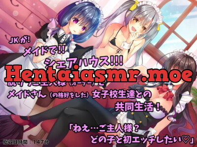 [RJ301919] - [RJ301919] メイドさんシェアハウス!～JKメイドにこき使われるご主人様なボク～