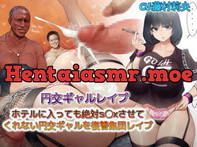 [RJ310702] - [RJ310702] Gangraping the Paid Dating Girl Who Won’t Put Out