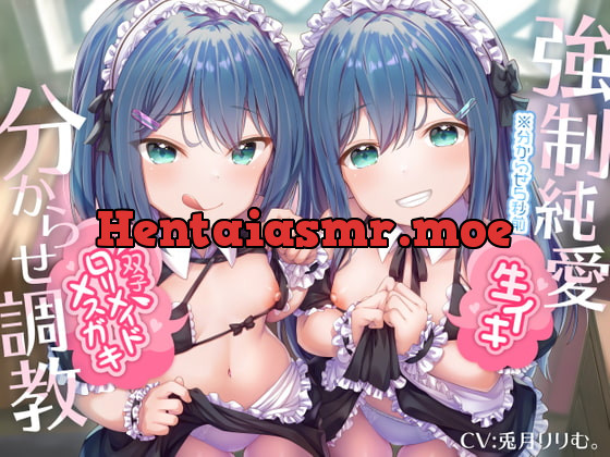 [RJ324922] - [RJ324922] 【強制純愛】生イキ双子ロリメイドメスガキ分からせ調教