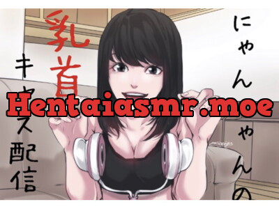 [RJ250463] - [RJ250463] Nipple Teasing Stream ~ Nyan-nyan’s Slave Room