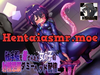 [RJ333440] - [RJ333440] Tentaclothed Girl’s Dummy Head Cum-Begging Broadcast