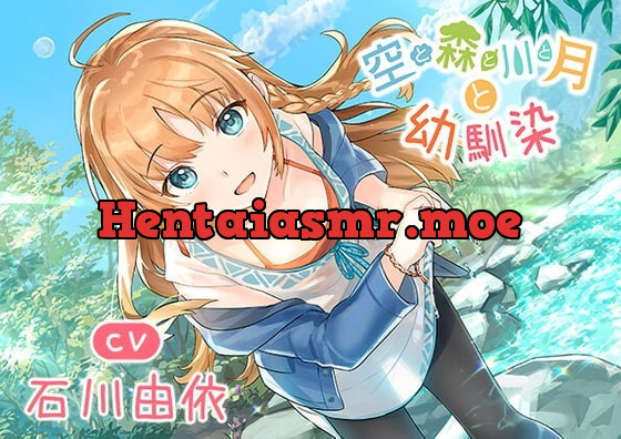 [RJ330336] - [RJ330336] Sky, Forest, River, and Moon with Your Childhood Friend