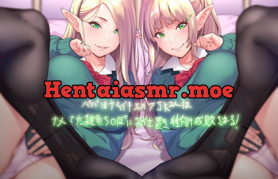 [RJ343047] Cheeky JK Elf Prostitutes Fall for Sugar Daddy’s Dick! (Foley Sound)