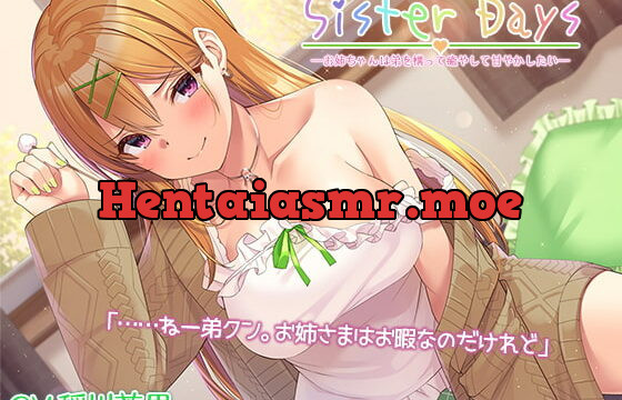 [RJ374827] SisterDays – Come On, Let Your Big Sister Pamper You