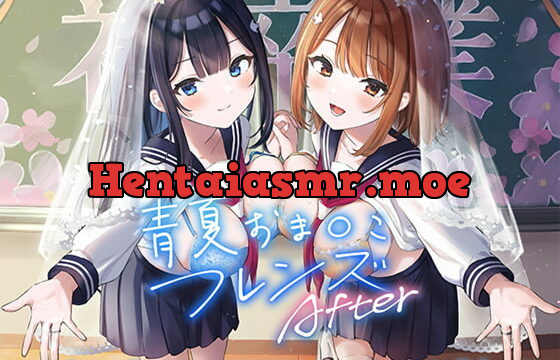 [RJ410357] 青夏おま○こフレンズAfter【フォーリーサウンド】