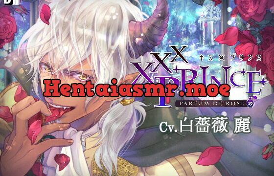 [RJ280912] XXXPrince～Parfum de Rose