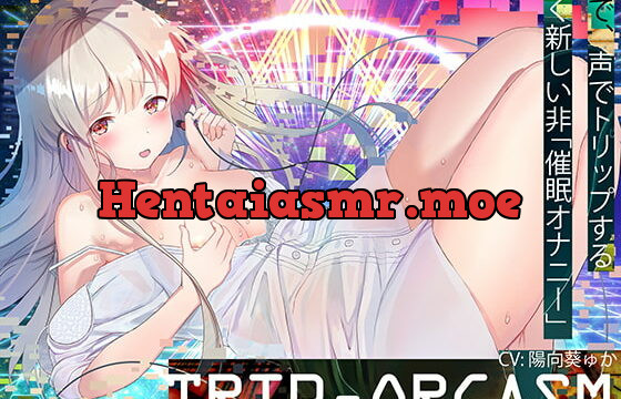 [RJ271879] Trip-Orgasm ~Audio So Pleasurable Your Hand Won’t Be Able to Stop~ (Binaural)