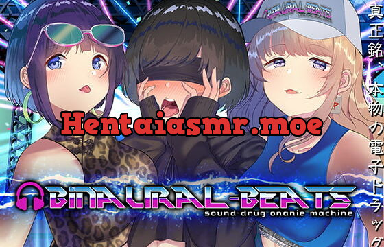 [RJ275229] “Binaural-Beats” ~Addictive E-Drug Induced Orgasm~