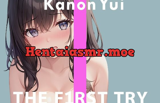 [RJ01040817] 【デビュー作】オナニー実演◆THE FIRST TRY◆由比かのん