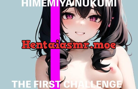 [RJ01068735] 【新人声優】★THE FIRST CHALLENGE★姫宮ぬく美に媚薬使わせてみた【ガチオナニー実演】