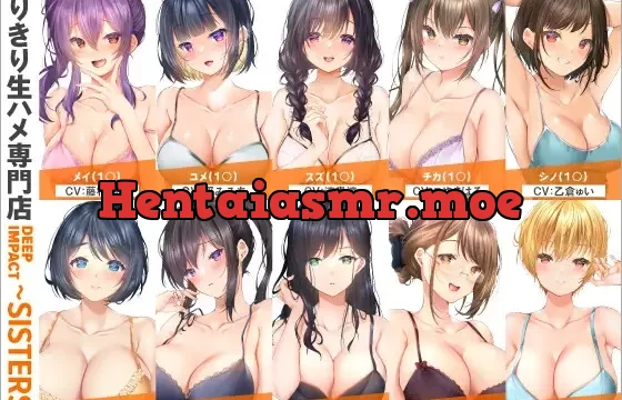 【総勢10名】なりきり生ハメ専門店『DEEP IMPACT～SISTERS～』【2時間20分】