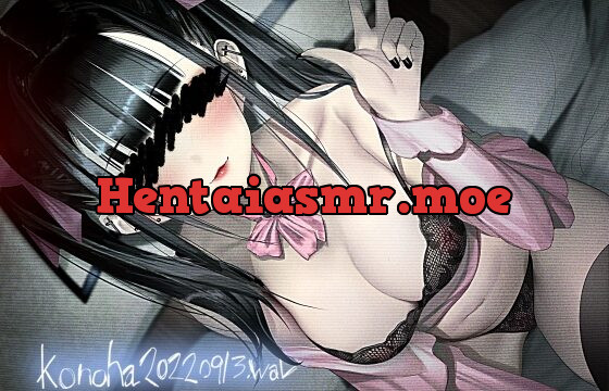 konoha20220913.wav【※この作品はフィクションです】