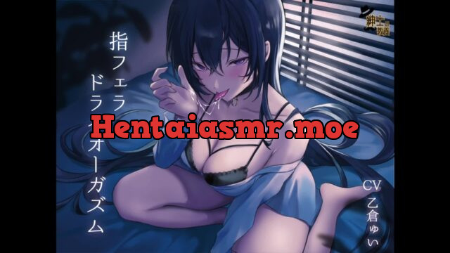 指フェラドライオーガズム [紳士の教養] | chobit(ちょびっと)