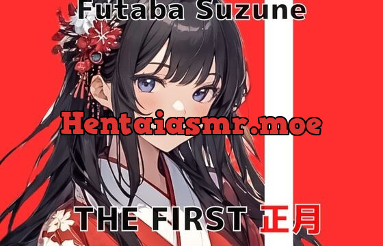 【開運・姫はじめオナニー】新年からドM女子大生の煩悩むき出し振袖オホ声初オナニーを収録していただきました THE FIRST 正月 双葉すずね