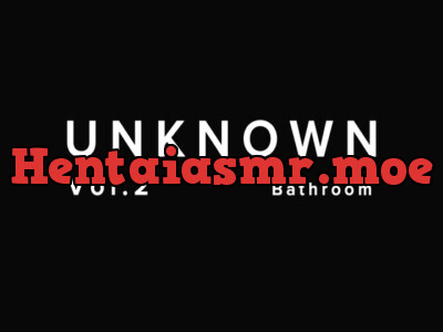 [RJ01187099] - UNKNOWN Vol.2 : 同僚の男性に嫉妬してお風呂で手マン連続イキさせられる