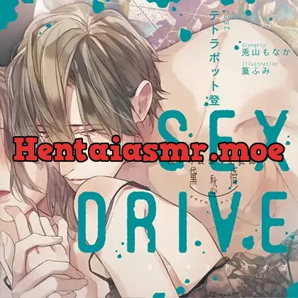 【特典スマホ用壁紙付き】SEX DRIVE ～私の可哀想な化粧師・黛 愁悟～