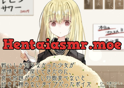 戦いしか知らなかった少女が感情を取り戻してきたのに、食べ放題がデカい炒飯食べないと好きに頼めないタイプだったボイス