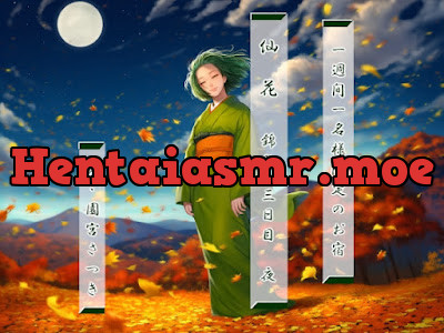 [RJ01489732] - 一週間一名様限定のお宿 仙花 錦秋 三日目夜