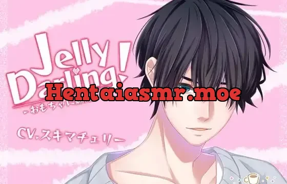 Jelly Darling!-おもちゃに嫉妬-