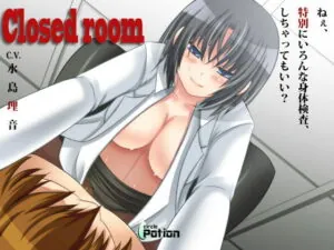 [RJ063899] Closed room～身体検査、しちゃってもいい?～