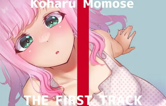 [RJ426754] ✨初回限定価格✨【オナニー実演】THE FIRST TRACK【桃瀬こはる】